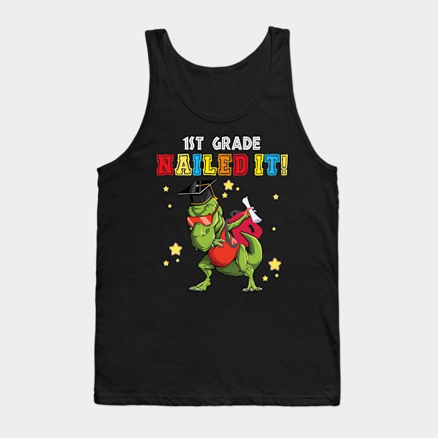 T Rex 1st grade Nailed It Graduation Class Of 2021 Tank Top by webster